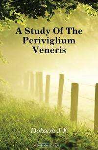 A Study Of The Periviglium Veneris