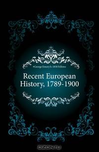 Recent European History, 1789-1900