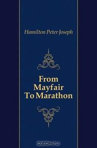 From Mayfair To Marathon