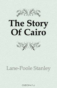 The Story Of Cairo