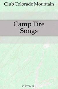 Camp Fire Songs