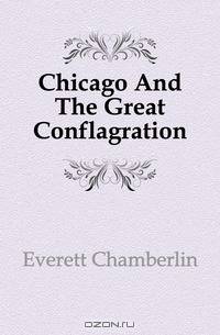 Chicago And The Great Conflagration