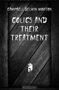 Colics And Their Treatment