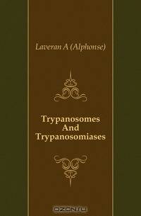 Trypanosomes And Trypanosomiases