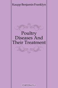 Poultry Diseases And Their Treatment