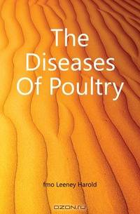 The Diseases Of Poultry