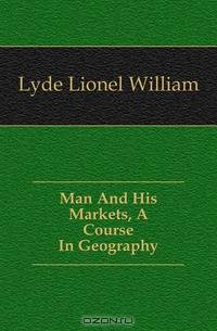 Man And His Markets, A Course In Geography