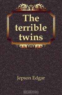 The terrible twins