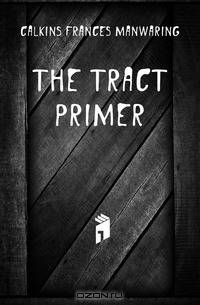 The Tract primer