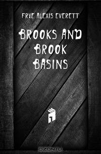 Brooks and brook basins