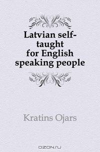 Latvian self-taught for English speaking people