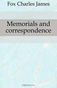 Memorials and correspondence