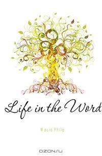 Life in the Word
