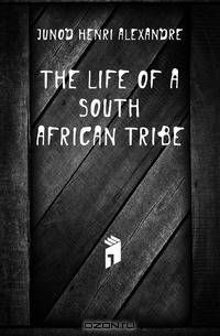 The life of a South African tribe
