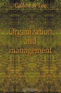 Organization and management