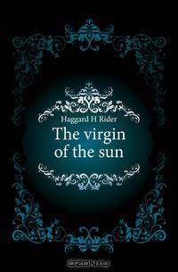 The virgin of the sun