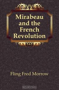 Mirabeau and the French Revolution