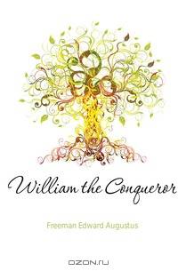 William the Conqueror