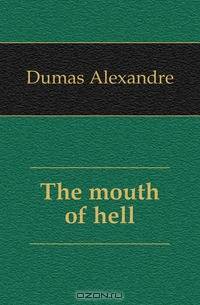 The mouth of hell
