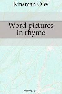 Word pictures in rhyme