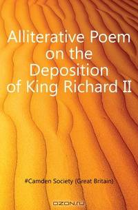 Alliterative Poem on the Deposition of King Richard II