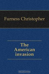 The American invasion