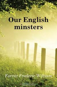 Our English minsters