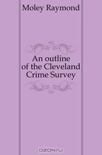 An outline of the Cleveland Crime Survey