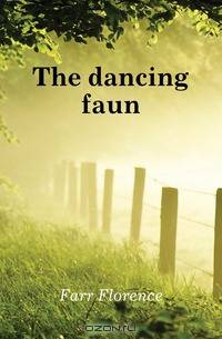 The dancing faun