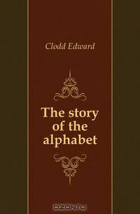 The story of the alphabet