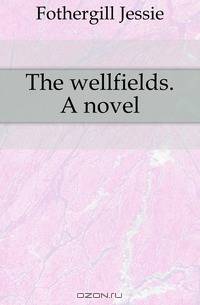 The wellfields. A novel