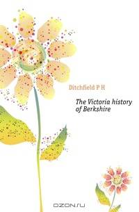 The Victoria history of Berkshire