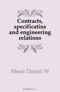 Contracts, specificatins and engineering relations
