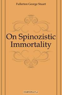 On Spinozistic Immortality