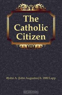 The Catholic Citizen