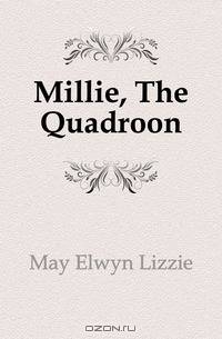 Millie, The Quadroon