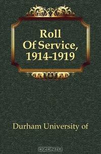 Roll Of Service, 1914-1919