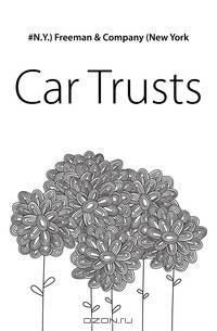 Car Trusts