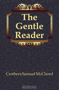 The Gentle Reader