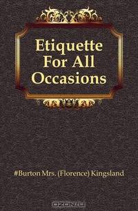 Etiquette For All Occasions