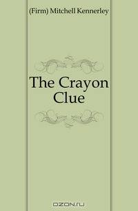 The Crayon Clue