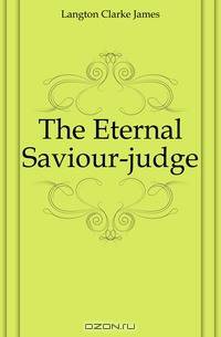 The Eternal Saviour-judge