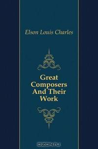 Great Composers And Their Work