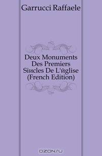 Deux Monuments Des Premiers Siecles De L