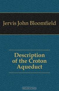 Description of the Croton Aqueduct
