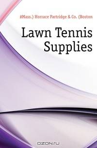 Lawn Tennis Supplies.