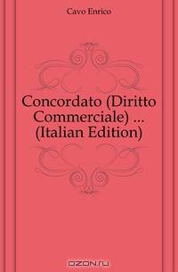 Concordato (Diritto Commerciale) (Italian Edition)