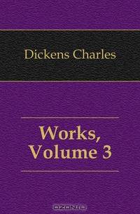 Works, Volume 3