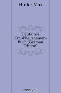 Deutsches Krankheitsnamen-Buch