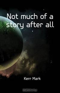 Not much of a story after all